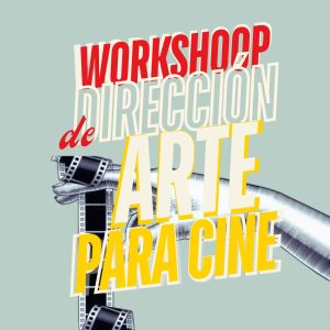Dirección de Arte (workshop)